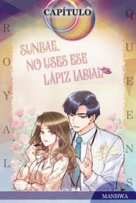 Portada de Sunbae No Uses Ese Lapiz Labial