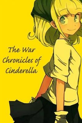 Portada de The War Chronicles Of Cinderella