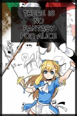 Portada de There Is Not Fantasy For Alice