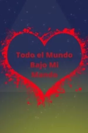 Portada de todo el mundo bajo mi mando