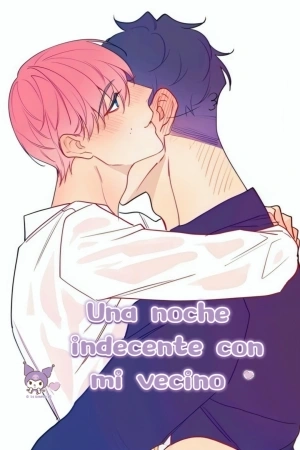 Portada de Una noche indecente con mi vecino