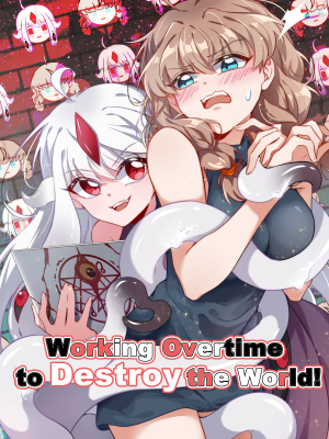 Portada de Working Overtime To Destroy The World